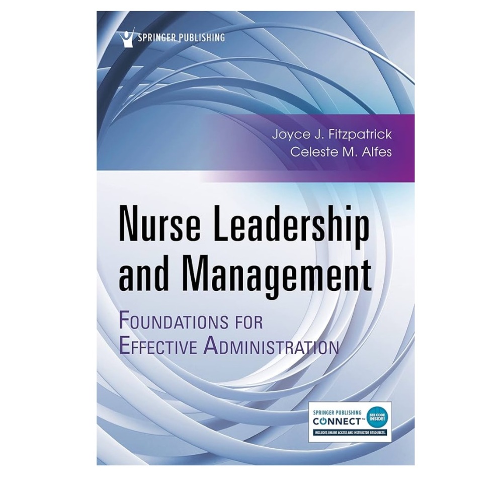 Nurse Leadership and Management
